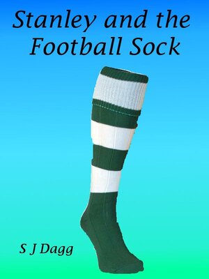 cover image of Stanley and the Football Sock